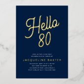 Blue Hallo 80 Gold Script 80th Birthday Party Folie Uitnodiging (Voorkant)