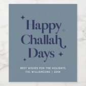 Blue Happy Challah Days Funny Hanukkah Holiday Wijn Etiket (Enkel label)