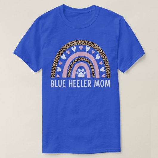 Blue Heeler mama Australian Cattle Dog Rainbow T-shirt (Design voorkant)