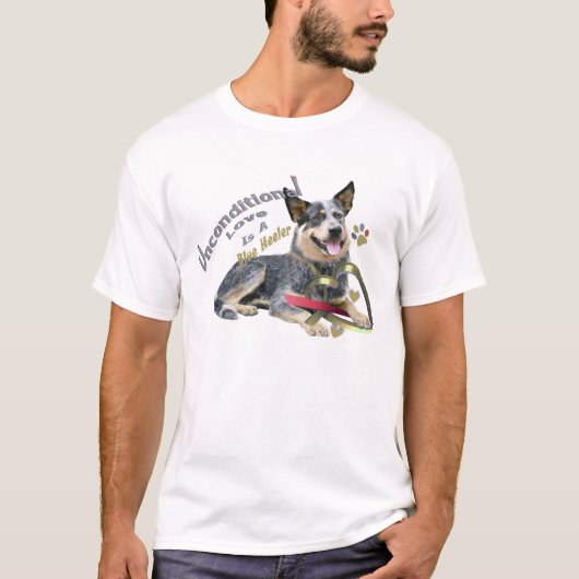 Blue Heeler Unconditional Love T-shirt (Voorkant)