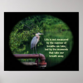 Blue Heron Inspirerend Life Quote Poster