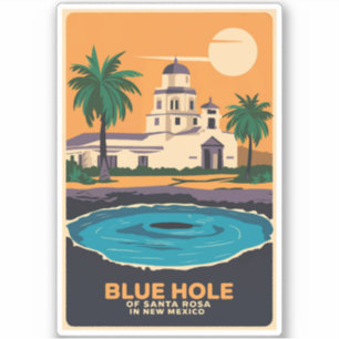 Blue Hole New Mexico Travel Art Vintage Sticker