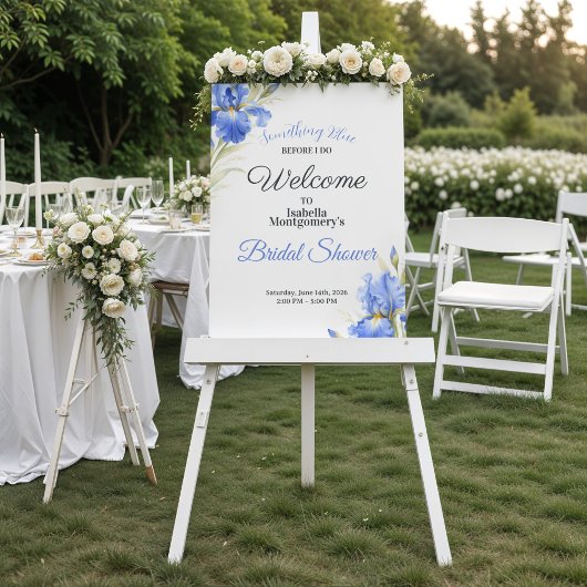 Blue Iris Something Blue Bridal Shower Welcome Perfect Poster