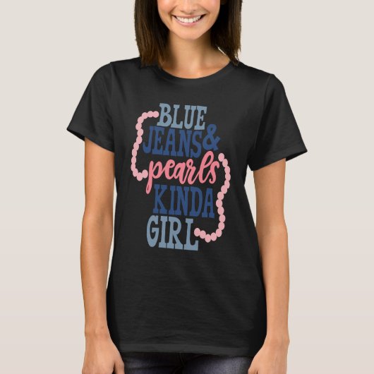 Blue Jeans & Pearls Southern Girl T-shirt (Voorkant)
