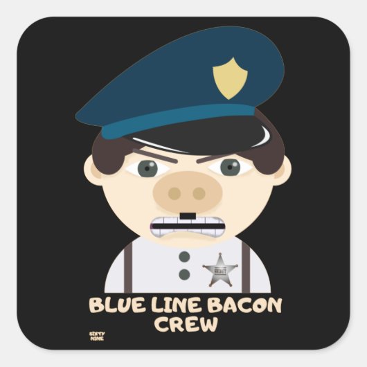 "BLUE LINE BACON CREW" grappige politie Vierkante Sticker (Voorkant)