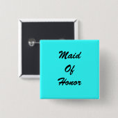 Blue Maid of Honor Pin Vierkante Button 5,1 Cm (Voorkant /achterkant)