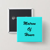 Blue Matron of Honor PIn Vierkante Button 5,1 Cm (Voorkant /achterkant)