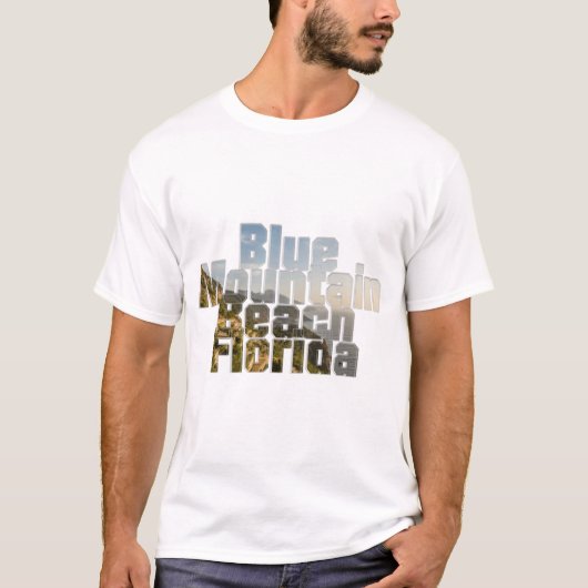 Blue Mountain Beach Florida T-shirt (Voorkant)