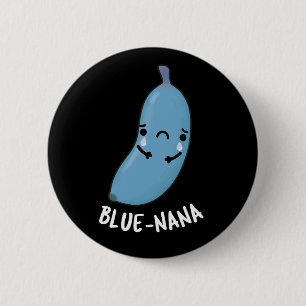 Blue-nana Funny Banana Pun Dark BG Ronde Button 5,7 Cm
