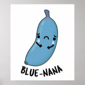 Blue-nana Funny Banana Pun Poster (Voorkant)