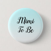Blue Ombre Mimi om Baby shower Gift Button te zijn (Voorkant)