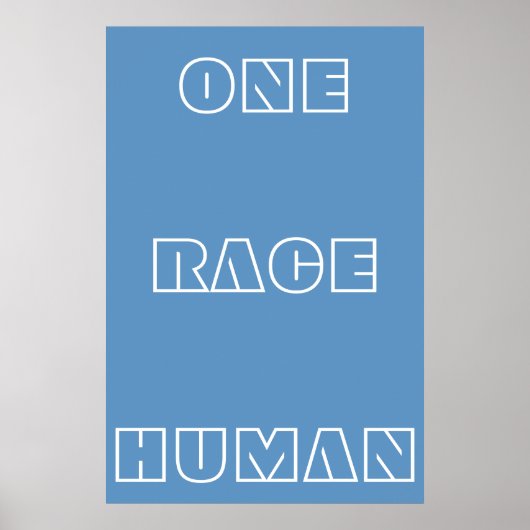 Blue One Race Human Quote Text Poster (Voorkant)