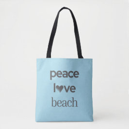 Blue Peace Love Beach - Coastal Life - Sun Lover Tote Bag