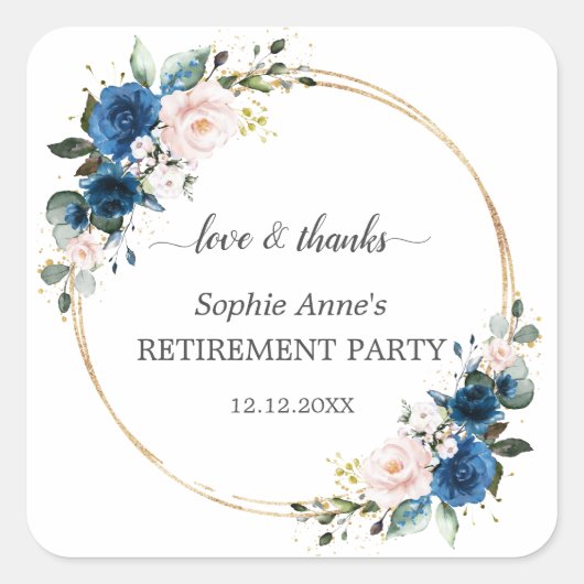 Blue Pink Floral Gold Retirement Celebration Vierkante Sticker (Voorkant)