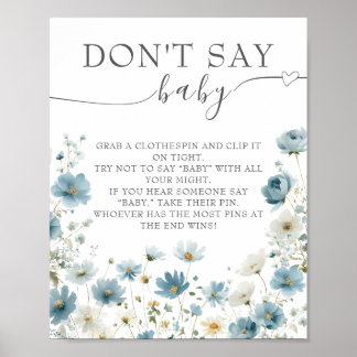 Blue Preppy Flowers Watercolor Don't Say Baby Poster