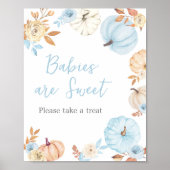 Blue Pumpkin Baby Shower Babies are Sweet Sign Poster (Voorkant)