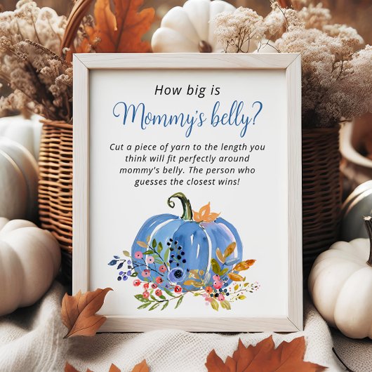 Blue Pumpkin Baby shower Hoe groot is de buik van  Poster