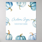 Blue Pumpkin Herfst Autumn Custom Party Sign Poster (Voorkant)