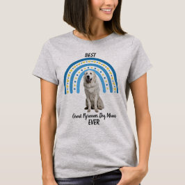 Blue Rainbow Best Great Pyrenees Dog Mam T-shirt