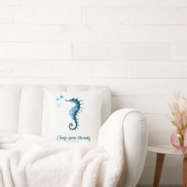 Blue Seahorse Inspirerend Quote over dromen Kussen