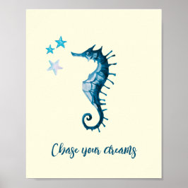 Blue Seahorse Inspirerend Quote over dromen Poster