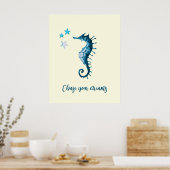 Blue Seahorse Inspirerend Quote over dromen Poster (Keuken)