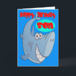 Blue Shark Son Birthday Kaart<br><div class="desc">Big blue cartoon shark met Son Birthday groet.</div>