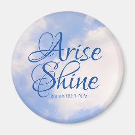 Blue Sky Inspirerend Arise and Shine Bible Verse Magneet