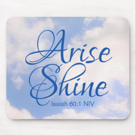 Blue Sky Inspirerend Arise and Shine Bible Verse Muismat