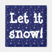 Blue Snowflake "let it snow"-magneet Magneet (Voorkant)