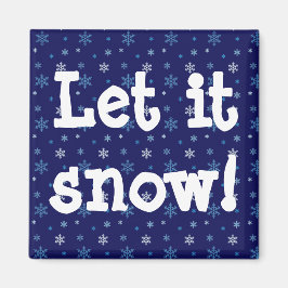 Blue Snowflake "let it snow"-magneet Magneet