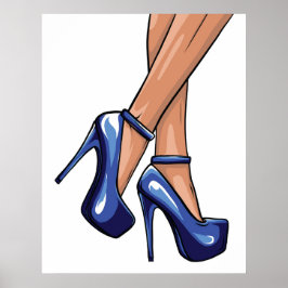 Blue Stiletto Heels and Legs Poster