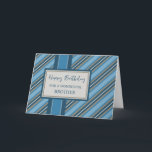 Blue Stripes Brother Verjaardag Kaart<br><div class="desc">Verjaardagskaart voor broer met blauwe strepen patroon en doordachte vers.</div>