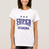 Blue Super Grandma Birthday T-shirt (Voorkant)