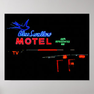 Blue Swallow Motel Neon Sign, Tucumcari, N.M. Poster