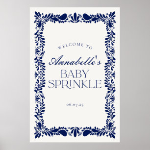 Blue Talavera Spanish Fiesta Baby Sprinkle Welkom Poster