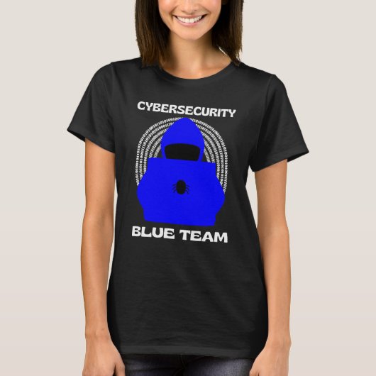 Blue Team Cybersecurity Hacking Ethical Hacker Cyb T-shirt (Voorkant)