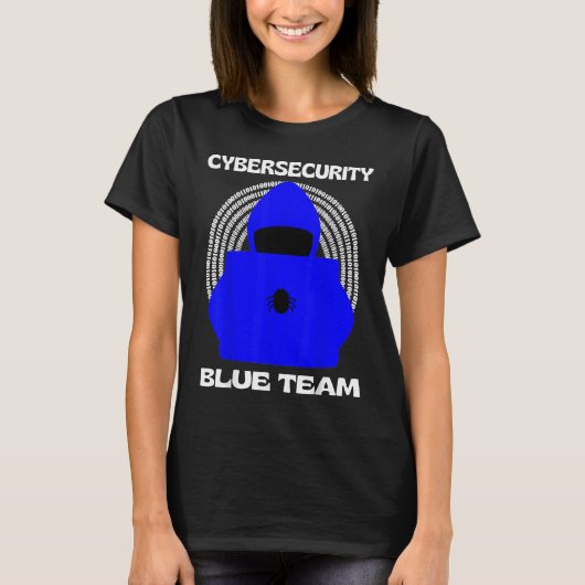 Blue Team Cybersecurity Hacking Ethical Hacker Cyb T-shirt (Voorkant)