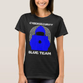 Blue Team Cybersecurity Hacking Ethical Hacker Gee T-shirt (Voorkant)
