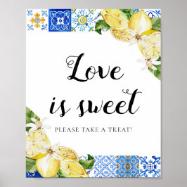 Blue Tegel Lemons Love is Sweet Treat Favor Sign Poster
