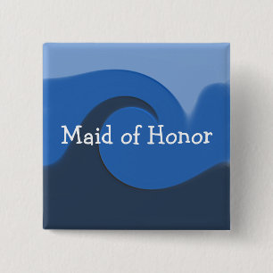 "Blue Tide" - Maid of Honor Vierkante Button 5,1 Cm