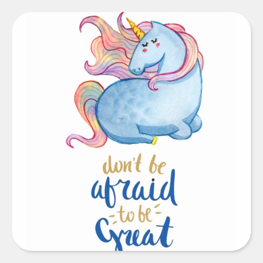 Blue Unicorn Inspirerend Quote Vierkante Sticker (Voorkant)