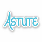 Blue unique Hand Lettered Vocabulary Astute Sticker (Voorkant)