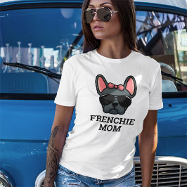 Blue Vrouw French Bulldog Frenchie Dog mama T-shirt