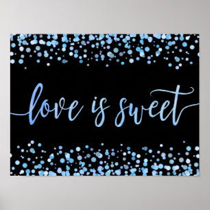 Blue Waterverf Confetti Dot Wedding Love is Sweet Poster