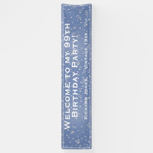 Blue Welcome to my [99th] Birthday Party Confetti Spandoek (Verticaal)
