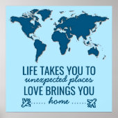 Blue Wereldkaart Motivatie Life Typography Quote Poster (Voorkant)