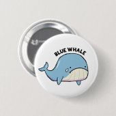Blue Whale Sad Whale Pun Button Pin (Voorkant /achterkant)