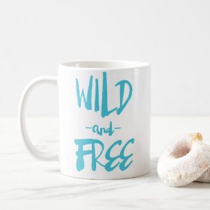 Blue Wild en Free Rustic Hand Lettered Custom Mok