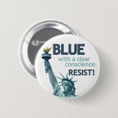 BLUE with clear conscience. RESIST! Ronde Button 5,7 Cm (Voorkant /achterkant)
